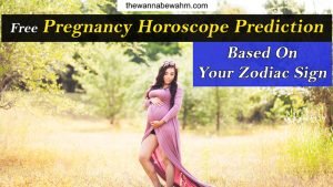 2024 Free Pregnancy Horoscope Prediction Based On Your Zodiac Sign